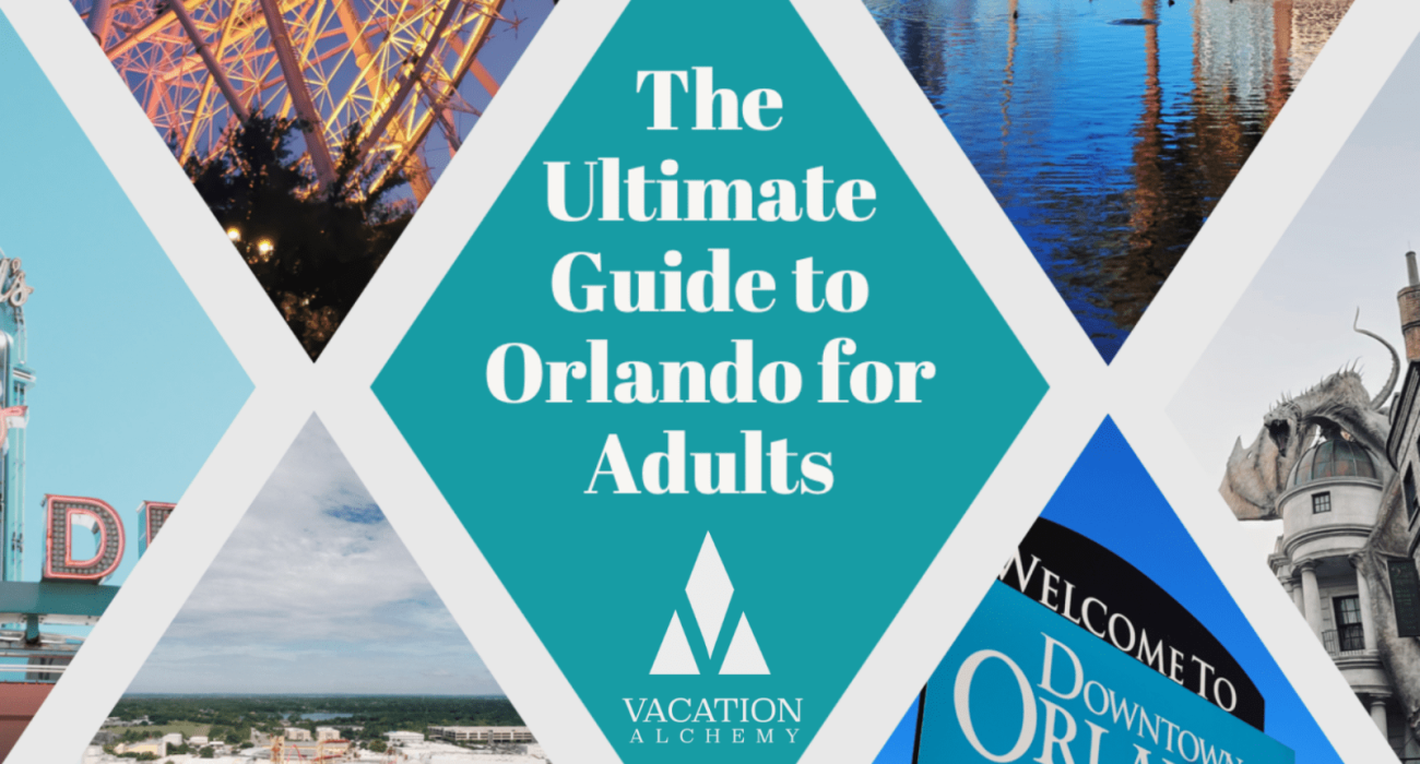 Ultimate Guide to Orlando for Adults